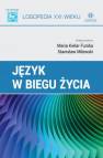 okładka książki - Język w biegu życia. Seria: Logopedia