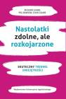 okładka książki - Nastolatki zdolne ale rozkojarzone.