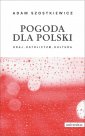 okładka książki - Pogoda dla Polski.  Kraj katolicyzm