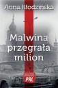 okładka książki - Malwina przegrała milion. Seria: