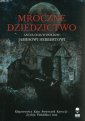 okładka książki - Mroczne dziedzictwo. Antologia