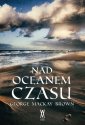 okładka książki - Nad oceanem czasu