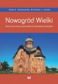 okładka książki - Nowogród Wielki. Historyczno-kulturowy