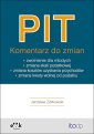 okładka książki - PIT. Komentarz do zmian. Zwolnienie