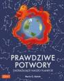 okładka książki - Prawdziwe potwory zagrażające naszej