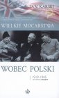 okładka książki - Wielkie mocarstwa wobec Polski