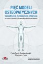 okładka książki - Pięć modeli osteopatycznych. Uzasadnienie,