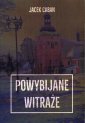 okładka książki - Powybijane witraże