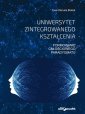 okładka książki - Uniwersytet zintegrowanego kształcenia.