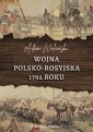 okładka książki - Wojna polsko-rosyjska 1792 roku