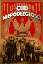 okładka książki - Cud Niepodległości. Polska wybuchła