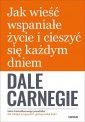 okładka książki - Jak wieść wspaniałe życie i cieszyć