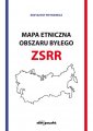 okładka książki - Mapa etniczna obszaru byłego ZSSR