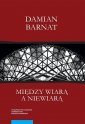 okładka książki - Między wiarą a niewiarą