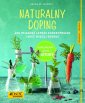 okładka książki - Naturalny doping. Jak osiągnąć