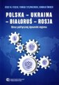 okładka książki - Polska – Ukraina – Białoruś – Rosja.