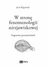 okładka książki - W stronę fenomenologii niezjawiskowej