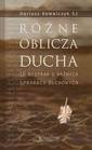 okładka książki - Różne oblicza Ducha. 15 rozpraw