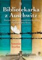 okładka książki - Bibliotekarka z Auschwitz