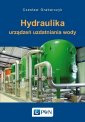 okładka książki - Hydraulika urządzeń uzdatniania