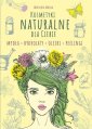 okładka książki - Kosmetyki naturalne dla Ciebie.