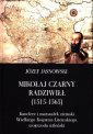 okładka książki - Mikołaj Czarny Radziwiłł (1515-1565)