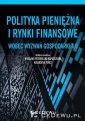 okładka książki - Polityka pieniężna i rynki finansowe