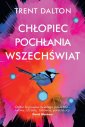 okładka książki - Chłopiec pochłania wszechświat