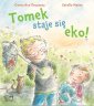 okładka książki - Tomek staje się eko!