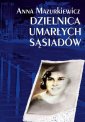 okładka książki - Dzielnica umarłych sąsiadów