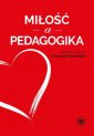 okładka książki - Miłość a pedagogika