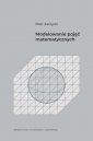 okładka książki - Modelowanie pojęć matematycznych