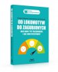 okładka książki - Od lokomotyw do zagubionych. jakie