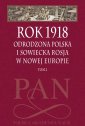 okładka książki - Rok 1918. Tom 2. Odrodzona Polska