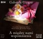 pudełko audiobooku - A między nami wspomnienia (CD mp3)