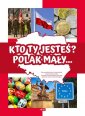 okładka książki - Kto Ty jesteś? Polak mały?