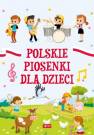 okładka książki - Polskie piosenki dla dzieci