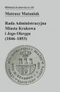 okładka książki - Rada Administracyjna Miasta Krakowa