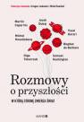 okładka książki - Rozmowy o przyszłości. W którą