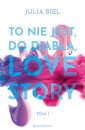 okładka książki - To nie jest do diabła, love story!