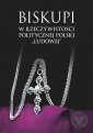 okładka książki - Biskupi w rzeczywistości politycznej