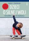 okładka książki - Dzieci o silnej woli. Od konfliktu