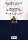 okładka książki - Historia Powszechna Wiek XVI-XVIII