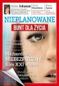 okładka książki - Nieplanowane Bunt dla życia. Najbardziej