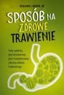 okładka książki - Sposób na zdrowe trawienie