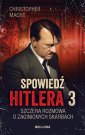 okładka książki - Spowiedź Hitlera 3. Szczera rozmowa