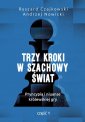 okładka książki - Trzy kroki w szachowy świat. Pryncypia