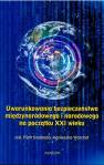okładka książki - Uwarunkowania bezpieczeństwa międzynarodowego...
