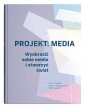 okładka książki - Projekt: Media. Wyobrazić sobie