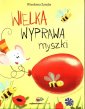 okładka książki - Wielka wyprawa myszki